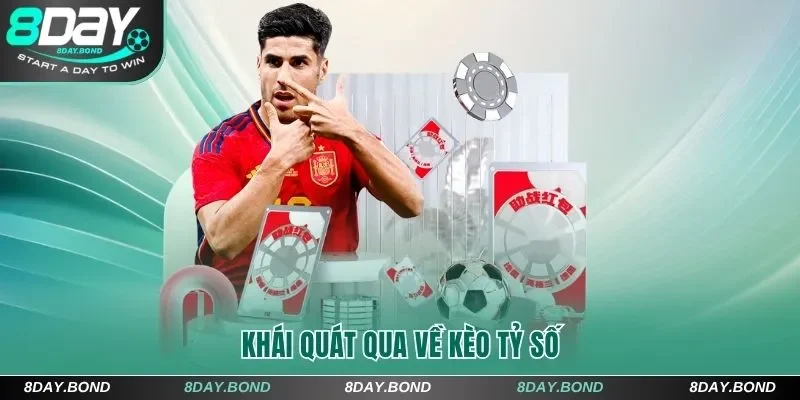 Kèo Tỷ Số - Kinh Nghiệm Bắt Kèo Cực Đỉnh Tại Nền Tảng 8Day 5 Khái quát qua về kèo tỷ số