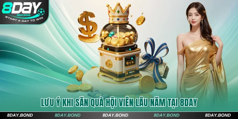Thưởng Cho Khách Hàng Trung Thành 8Day Ưu Đãi 88,888K 7 Lưu ý khi săn quà hội viên lâu năm