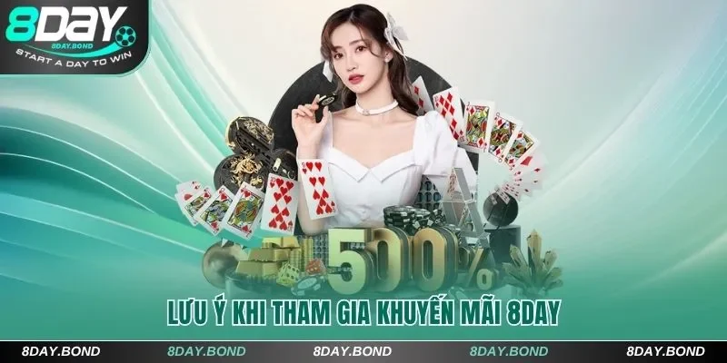 Khuyến Mãi 8Day - Cập Nhật Ưu Đãi Mới Nhất Cho Hội Viên 9 Lưu ý khi tham gia khuyến mãi 8Day