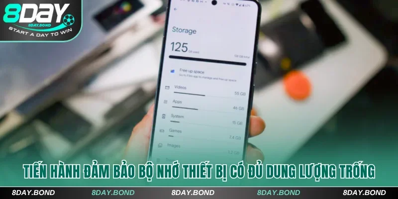 Cách Tải App 8day Nhanh Và An Toàn Cho Ios Lẫn Android 9 Tiến hành đảm bảo bộ nhớ thiết bị có đủ dung lượng trống