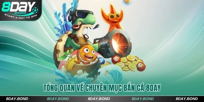 Nhận Thưởng Với Bắn Cá Đại Dương 8Day