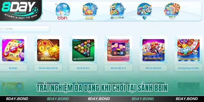 Xổ Số 8Day - Thưởng Bất Ngờ Giàu Sang Phú Quý 1 Ăn 99 8 Trải nghiệm đa dạng tại sảnh BBIN